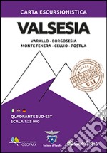 Carta escursionistica Valsesia quadrante Sud Est. Varallo, Borgosesia, Monte Fenera, Cellio, Postua libro