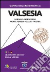 Carta escursionistica Valsesia quadrante Sud Est. Varallo, Borgosesia, Monte Fenera, Cellio, Postua libro