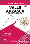 Carta escursionistica Valle Anzasca quadrante Est. Ediz. italiana, inglese e tedesca. Vol. 6: Vanzone, Piedimulera libro