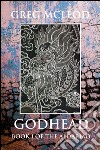 Godhead. Book I of the Aldariad libro di McLeod Greg