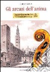 Gli arcani dell'anima. «Joseph Guarnerius IHS fecit Cremonese anno 1735» libro