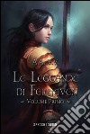 Le leggende di Ferhaven. Vol. 1 libro