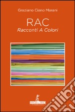 Rac. Racconti a colori