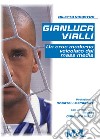 Gianluca Vialli, un eroe moderno veicolato dai mass media libro di Nicastro Diletta