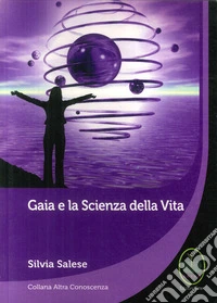 Gaia e la scienza della vita