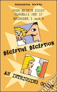 Deceptive deception. An intriguing guest