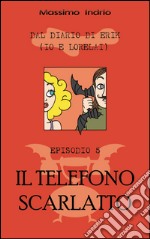 Il telefono scarlatto libro