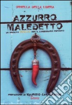 Azzurro maledetto libro