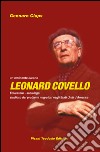 Leonardo Covello. Educatore, sociologo. Studioso dei problemi migratori negli Stati Uniti d'America libro