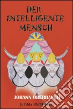 Der intelligente Mensch libro