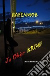 Hafenmob libro di Obér Jo