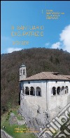 Il santuario di S. Patrizio a Colzate. Guida alle chiese parrocchiali di Bergamo libro
