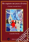 Ho sognato un paese diverso. Ventuno racconti brevi libro di Terreni Leopoldo