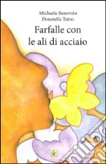 Farfalle con le ali di acciaio libro