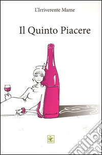Il quinto piacere