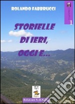 Storielle di ieri, oggi e... libro