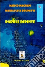 Parole dipinte libro