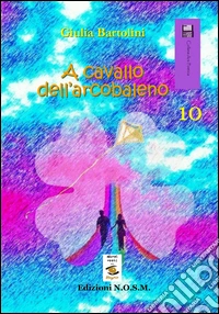 A cavallo dell'arcobaleno