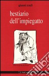 Bestiario dell'impiegatto libro