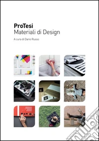 ProTesi. Materiali di design. Ediz. integrale