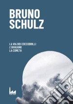 La via dei coccodrilli-L'uragano-La cometa libro