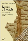 Ricami e biotech. Una scuola triestina dalla fine dell'Ottocento ad oggi libro