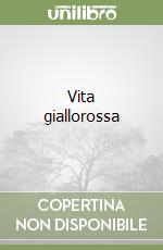 Vita giallorossa