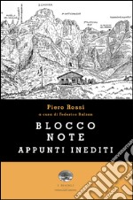 Blocco note. Appunti inediti libro