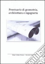 Prontuario di geometria, architettura e ingegneria libro