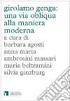 Girolamo Genga: una via obliqua alla Maniera moderna libro