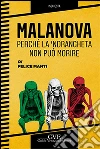 Malanova. Perché la 'ndrangheta non può morire libro