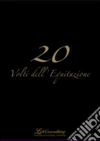 Volti dell'equitazione. 20. Vol. 1