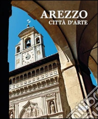 Arezzo città d'arte