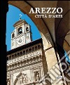 Arezzo città d'arte libro