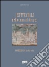 I sette colli della conca di Arezzo e Castelsecco San Cornelio libro