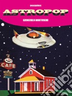 Astropop. Ediz. italiana e inglese libro