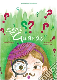 Se mi guardo