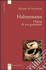 Hahnemann diario di un guaritore libro