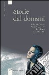 Storie del domani libro