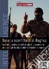 Dopo la sconfitta di al Baguz. Lo Stato Islamico dalla battaglia di logoramento al nuovo califfo Abu Ibrahim al-Hashimi al-Qurashi libro