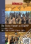 Da Boko Haram a ISVAP. L'evoluzione di Daesh dal nord della Nigeria all'Africa occidentale libro