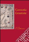Geostoria. Geostorie libro di D'Ascenzo A. (cur.)