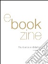 E-Bookzine. Tra ricerca e didattica libro