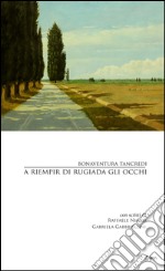 A riempir di rugiada gli occhi libro