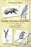 Fauna selvatica Lomellina. Nelle tradizioni popolari del '900 libro