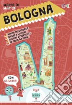 Mappa di Bologna Illustrata. Con adesivi. Ediz. italiana e inglese libro