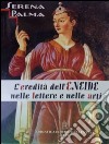 L'eredità dell'Eneide nelle lettere e nelle arti libro