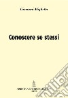 Conoscere se stessi libro