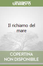 Il richiamo del mare