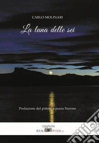 La luna delle sei
